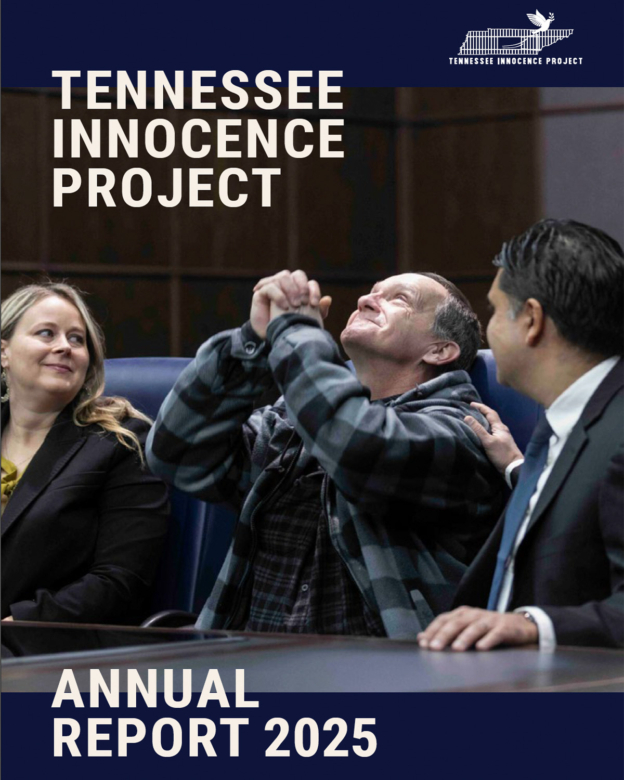 Tennessee Innocence Project frees four wrongfully convicted Tennesseans in 2025, marks milestone year for justice reform